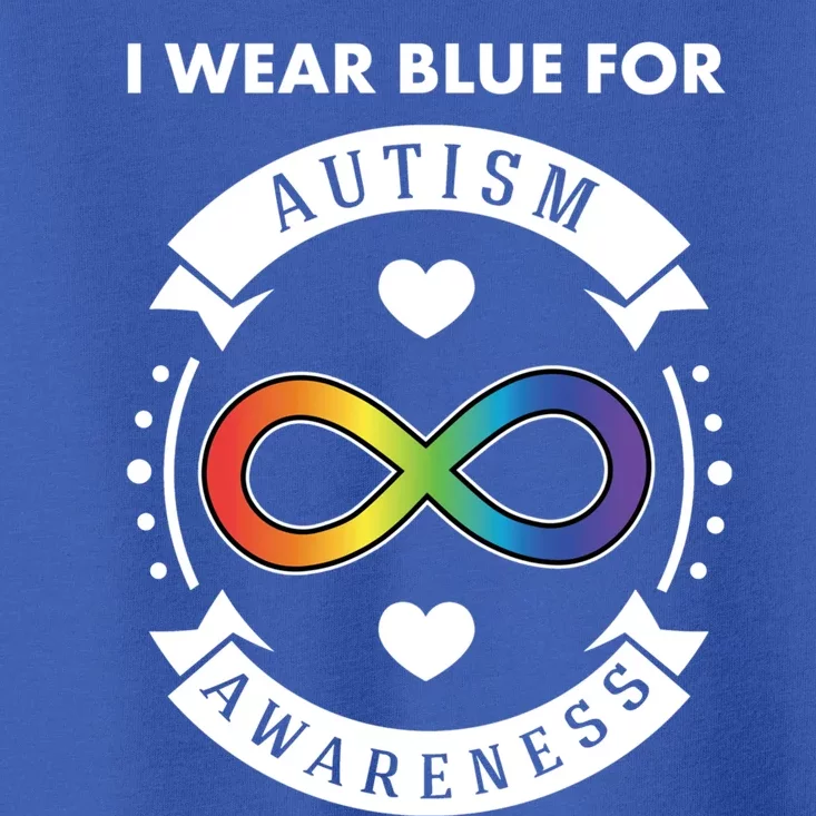 Autism Awareness Blue / Neurodiversity Acceptance Support Meaningful Gift Toddler T-Shirt