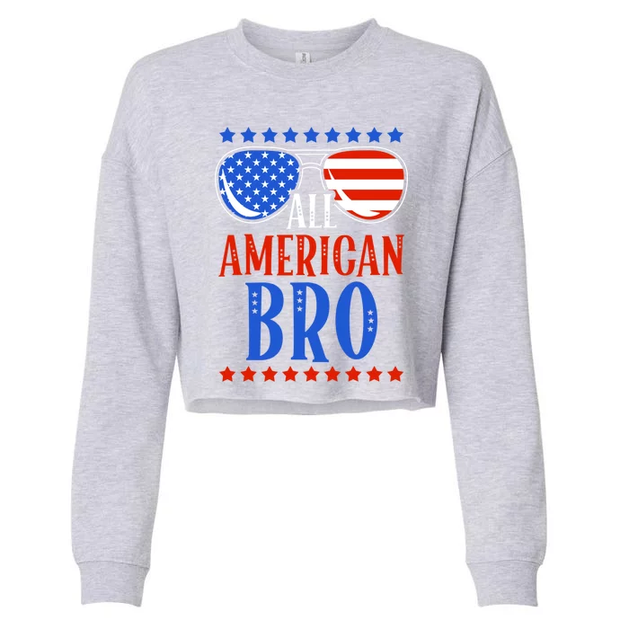 All American Bro Sunglass 4th Of July Independence Day Gift Cropped Pullover Crew