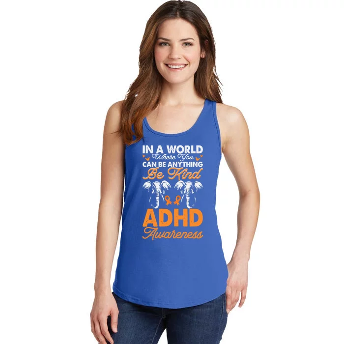 Adhd Awareness Be Anything Be Kind Autism Awareness Meaningful Gift Ladies Essential Tank