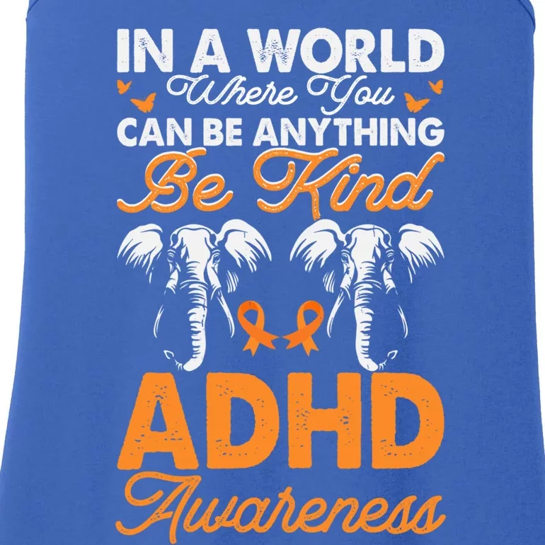 Adhd Awareness Be Anything Be Kind Autism Awareness Meaningful Gift Ladies Essential Tank