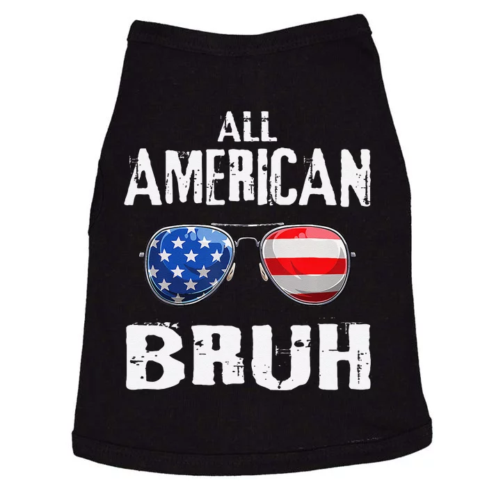 All American Bruh 4th Of July Boy Patriotic Gift Doggie Tank