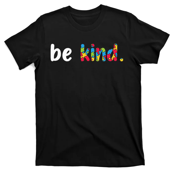 Autism Awareness Be Kind Colorful Puzzle Pieces T-Shirt