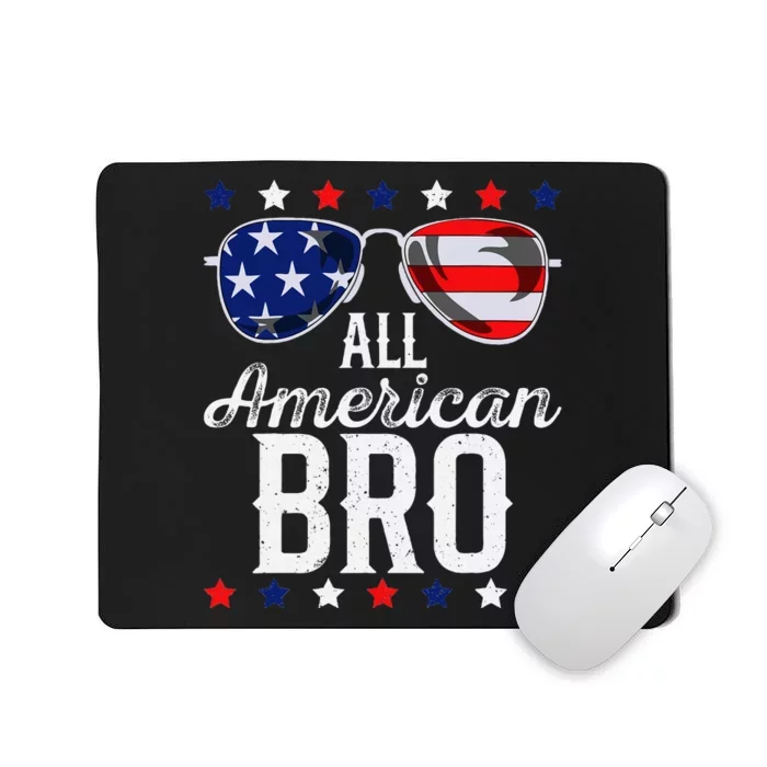 All American Bro 4th Of July Usa Sunglasses Family Fun Mousepad