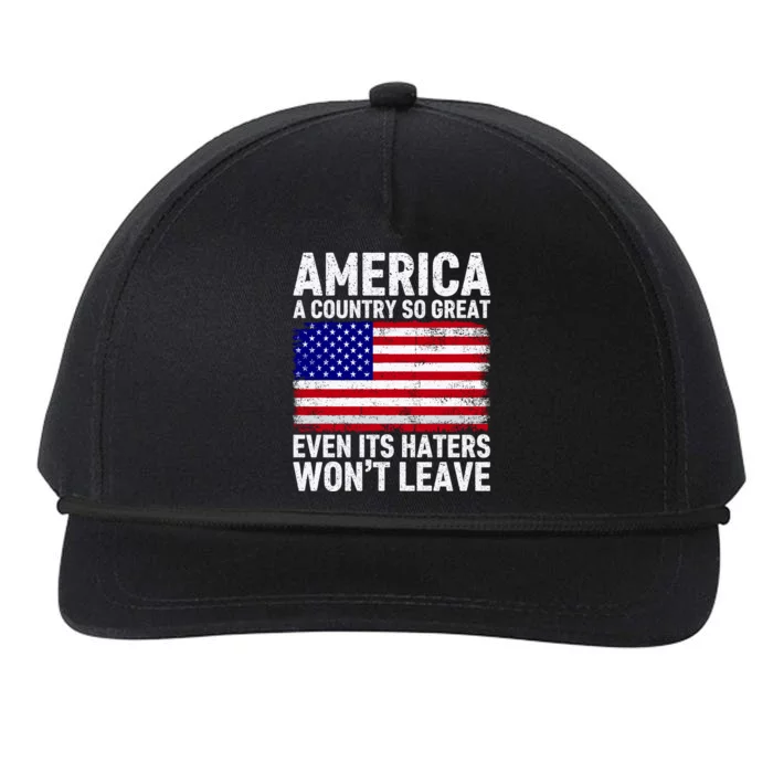 America A Country So Great Even Its Haters WonT Leave Snapback Five-Panel Rope Hat