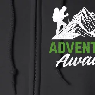 Adventure Awaits Camping Gift Full Zip Hoodie