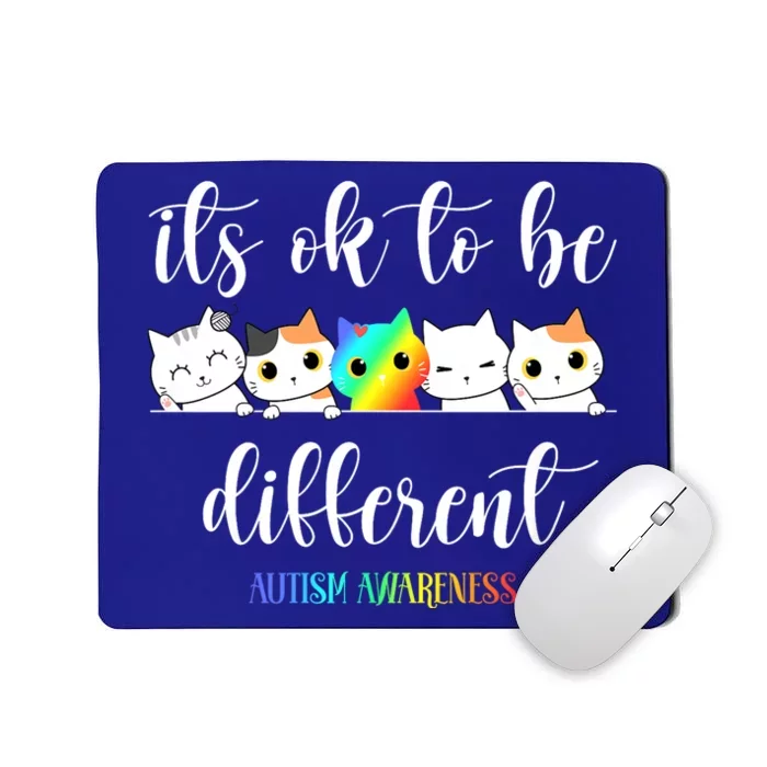 Autism Awareness Cat ItS Ok To Be Different Funny Autistic Mousepad