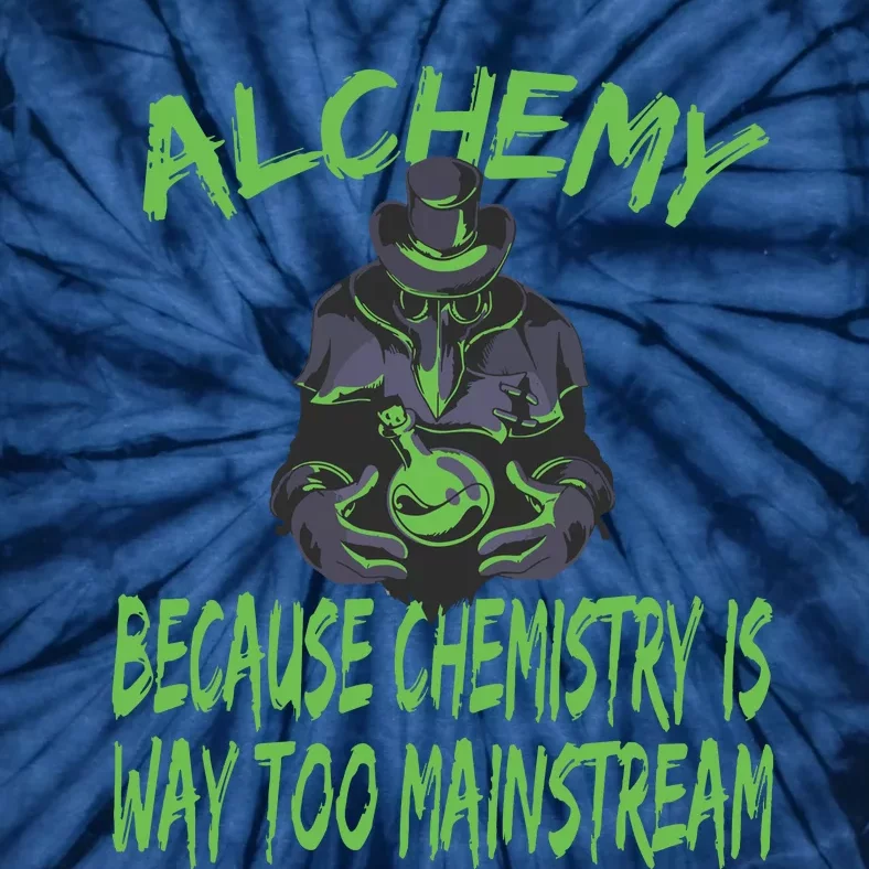 Alchemist Alchemy Chemistry Alchemy Chemist Tie-Dye T-Shirt