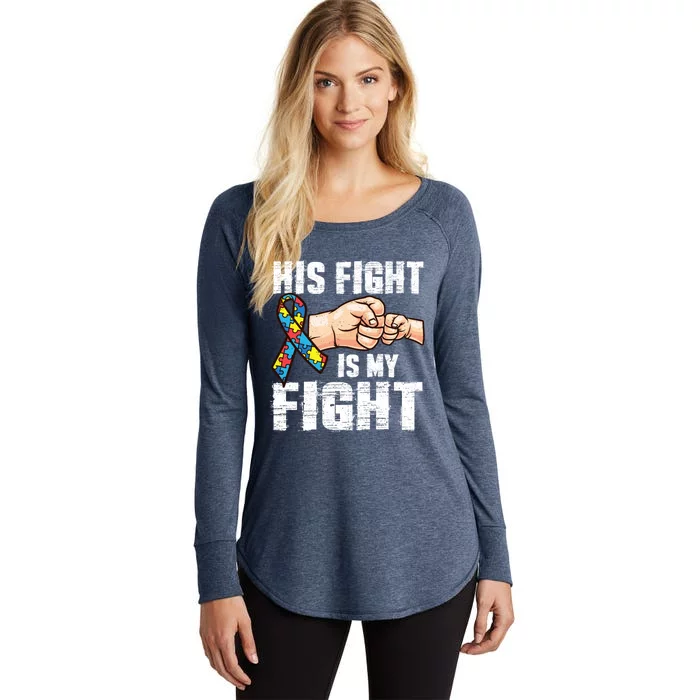 Autism Awareness Cute Gift Autism Mom Dad His Fight Is My Fight Women's Perfect Tri Tunic Long Sleeve Shirt