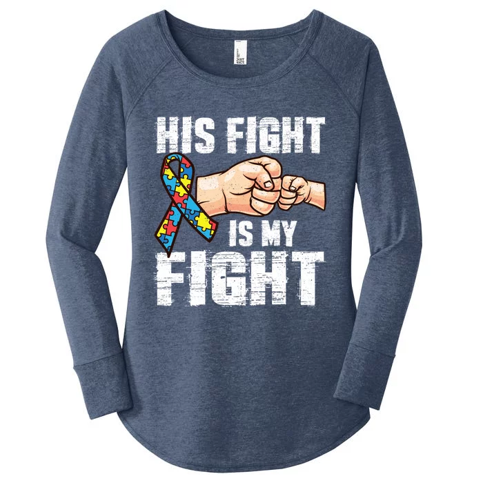 Autism Awareness Cute Gift Autism Mom Dad His Fight Is My Fight Women's Perfect Tri Tunic Long Sleeve Shirt