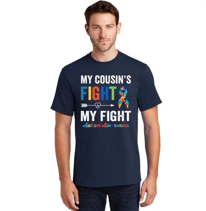 Autism Awareness Cousin My Cousin's Fight Is My Fight Tall T-Shirt