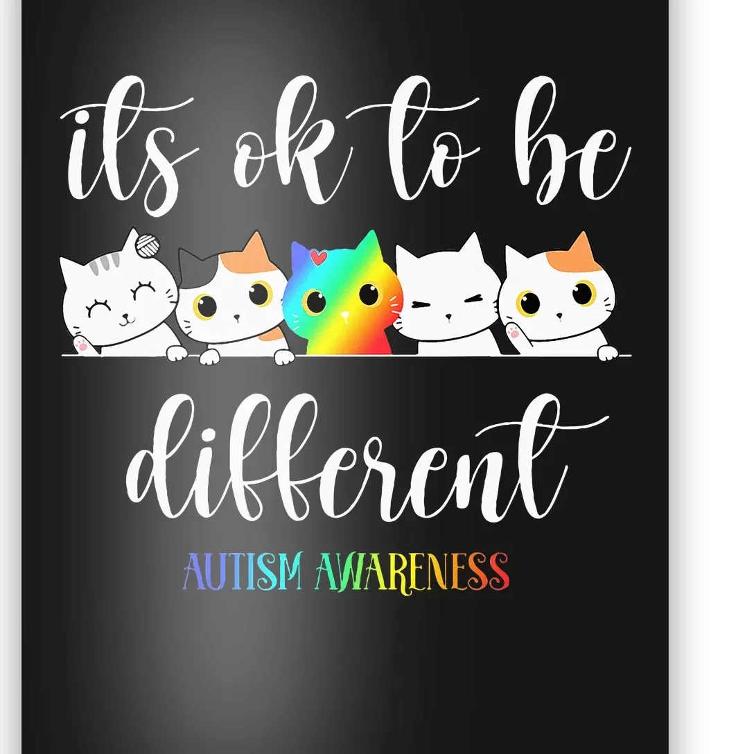 Autism Awareness Cat Its Ok To Be Different Autistic Poster