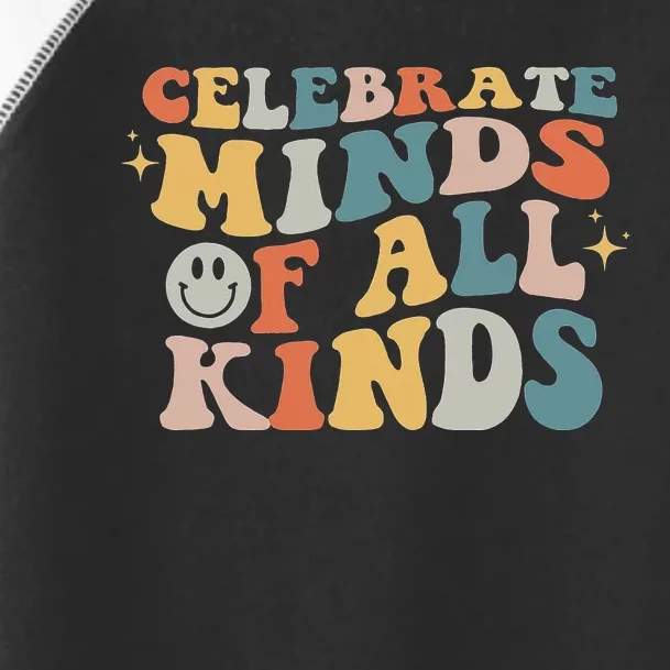 Autism Awareness Celebrate Minds Of All Kinds Neurodiversity Toddler Fine Jersey T-Shirt