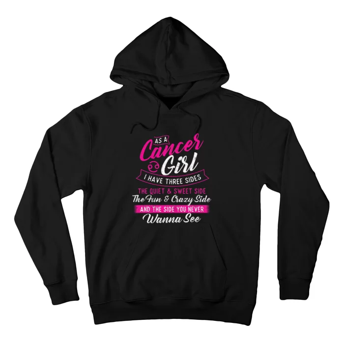 As A Cancer I Have Three Sides Astrology Zodiac Sign Hoodie