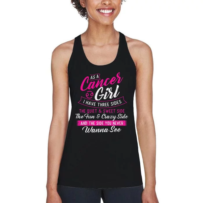 As A Cancer I Have Three Sides Astrology Zodiac Sign Women's Racerback Tank