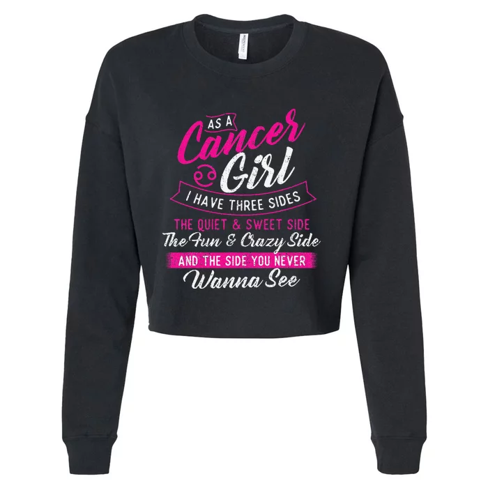 As A Cancer I Have Three Sides Astrology Zodiac Sign Cropped Pullover Crew