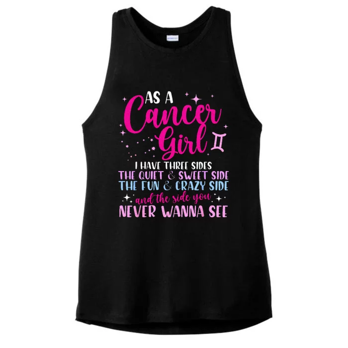 As A Cancer Girl I Have Three Sides Astrology Zodiac Sign Ladies Tri-Blend Wicking Tank