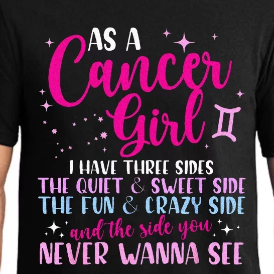 As A Cancer Girl I Have Three Sides Astrology Zodiac Sign Pajama Set