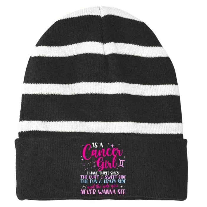 As A Cancer Girl I Have Three Sides Astrology Zodiac Sign Striped Beanie with Solid Band