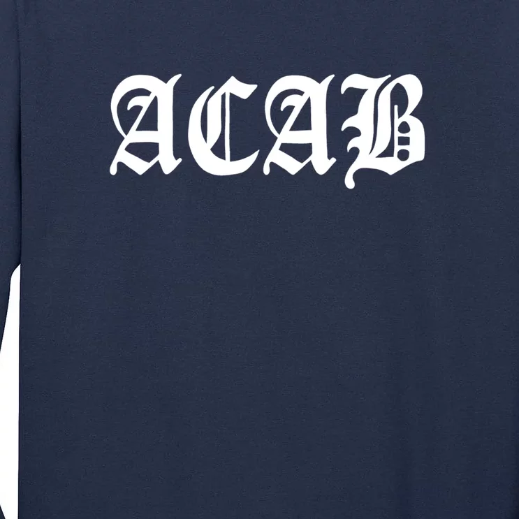 Acab Tall Long Sleeve T-Shirt