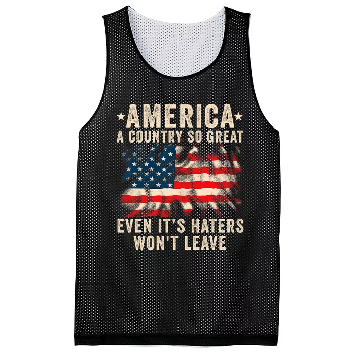 America A Country So Great Even Its Haters Wont Leave Mesh Reversible Basketball Jersey Tank