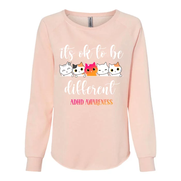 Adhd Awareness Cat Its Ok To Be Different Asd Neurodiversity Gift Womens California Wash Sweatshirt