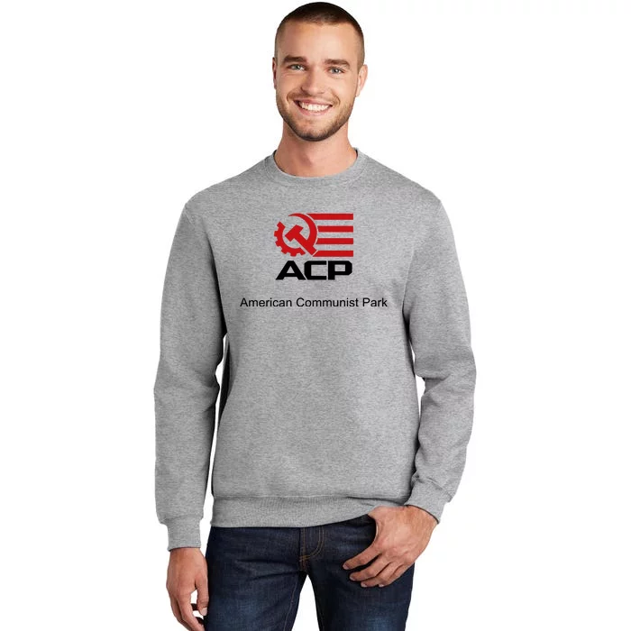 Acp American Communist Party Tall Sweatshirt