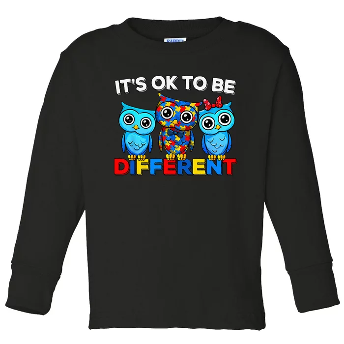 Autism Awareness Cute Owl Animal It's Ok To Be Different Toddler Long Sleeve Shirt