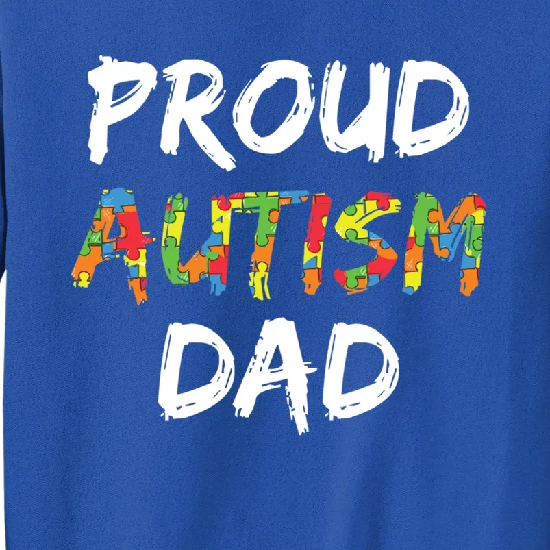 Autism Awareness Clothes Proud Autism Dad Gift Tall Sweatshirt