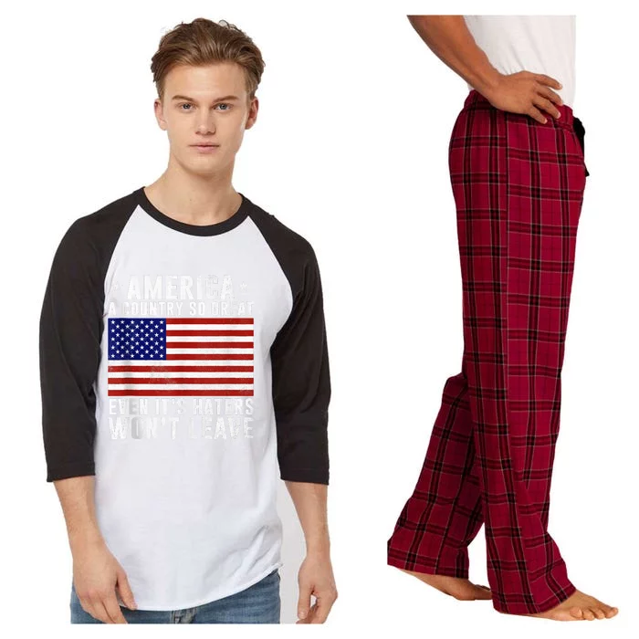 America A Country So Great Even Its Haters Wont Leave Raglan Sleeve Pajama Set