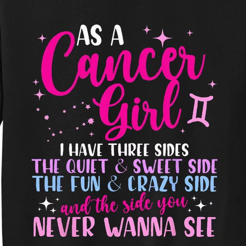 As A Cancer Girl I Have Three Sides Astrology Zodiac Sign Sweatshirt