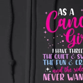 As A Cancer Girl I Have Three Sides Astrology Zodiac Sign Full Zip Hoodie