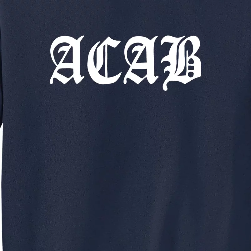 Acab Tall Sweatshirt