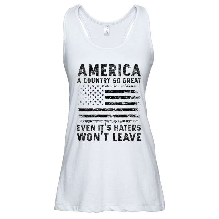 America A Country So Great Even It's Haters Won't Leave Ladies Essential Flowy Tank