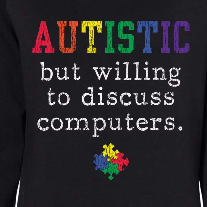 Autism Awareness Computer Engineer Autistic Awareness Meaningful Gift Womens California Wash Sweatshirt