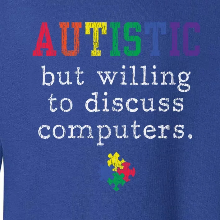 Autism Awareness Computer Engineer Autistic Awareness Meaningful Gift Toddler Sweatshirt