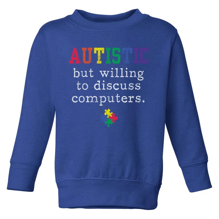 Autism Awareness Computer Engineer Autistic Awareness Meaningful Gift Toddler Sweatshirt