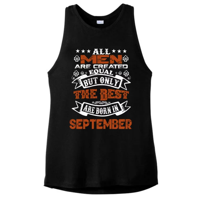 All Are Created Equal The Best Are Born In September Gift Ladies Tri-Blend Wicking Tank