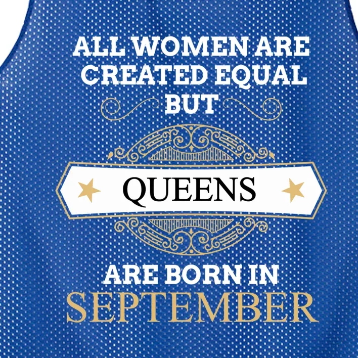 All Are Created Equal But Queens Are Born In September Meaningful Gift Mesh Reversible Basketball Jersey Tank