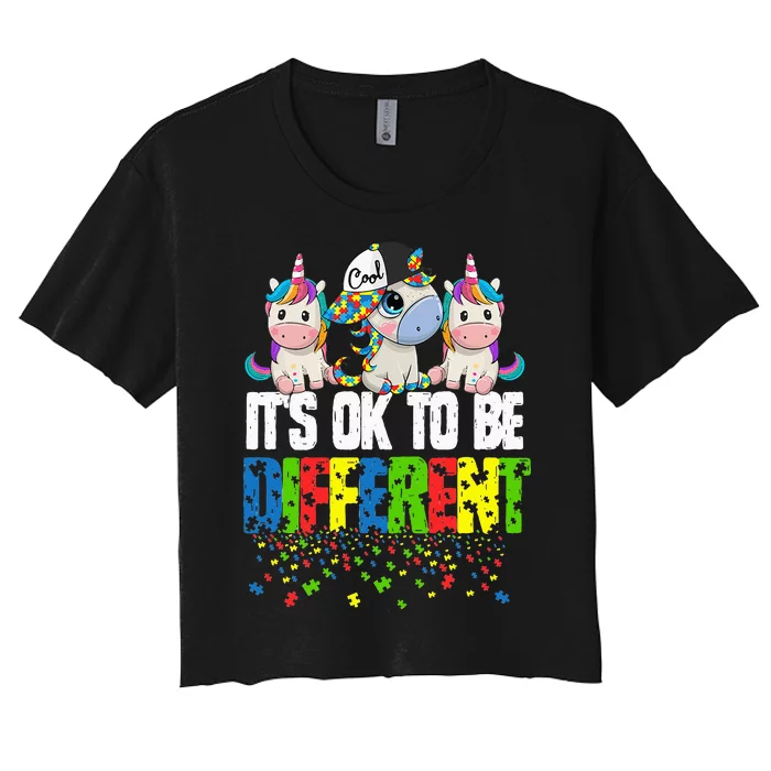 Autism Awareness Day Unicorn Gift It's Ok To Be Different Women's Crop Top Tee