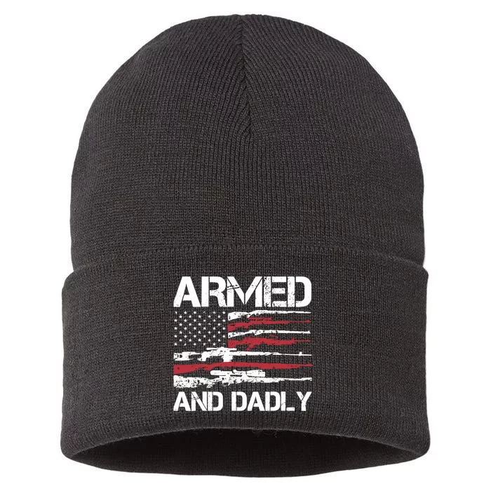 Armed And Dadly Funny Deadly Father For Fathers Day Usa Flag Sustainable Knit Beanie