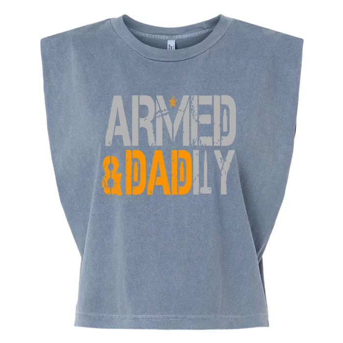 Armed And Dadly Funny Deadly Father Garment-Dyed Women's Muscle Tee