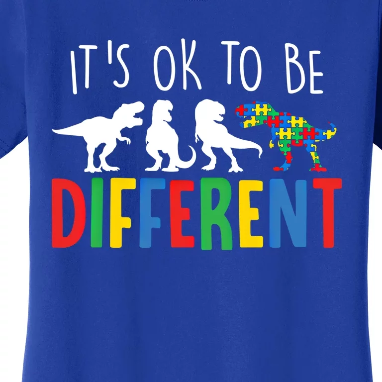 Autism Awareness Dinosaur ItS Ok To Be Different Gift Women's T-Shirt