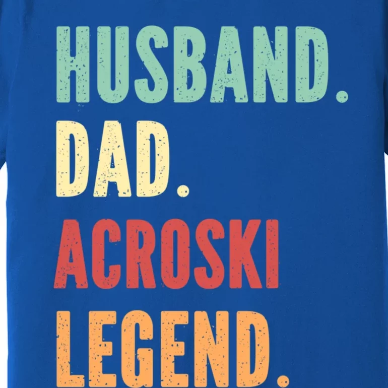 Acroski Athlete Dad Husband Father Ski Ballet Gift Premium T-Shirt