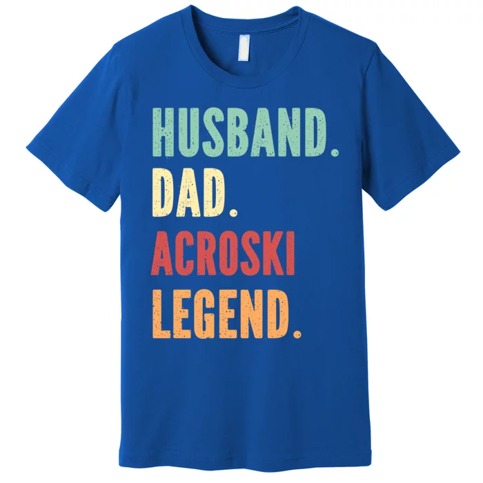 Acroski Athlete Dad Husband Father Ski Ballet Gift Premium T-Shirt