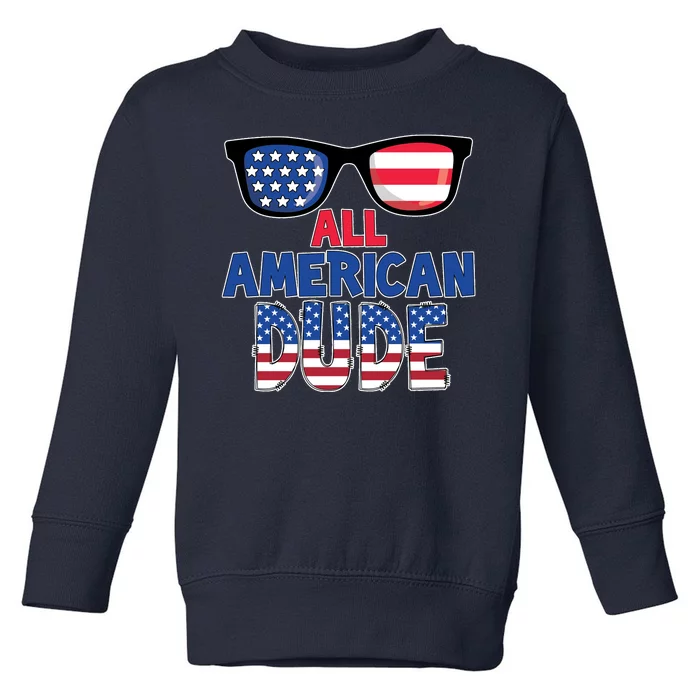 All American Dude 4th Of July Toddler Sweatshirt