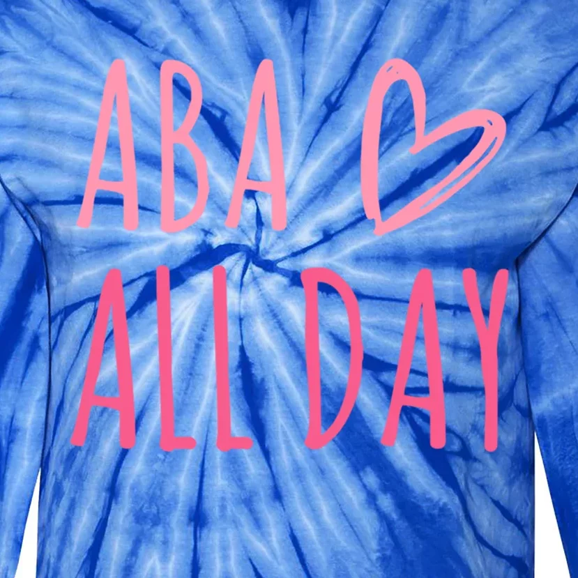 Aba All Day Autism Psychology Behavior Analyst Gift Tie-Dye Long Sleeve Shirt