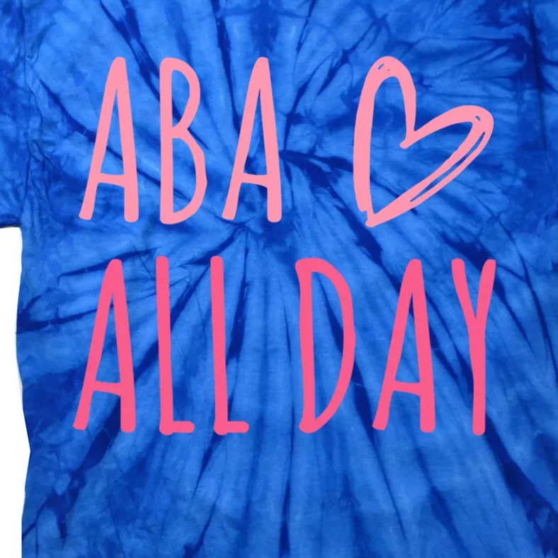 Aba All Day Autism Psychology Behavior Analyst Gift Tie-Dye T-Shirt