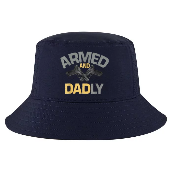 Armed And Dadly Funny Deadly Father Cool Comfort Performance Bucket Hat