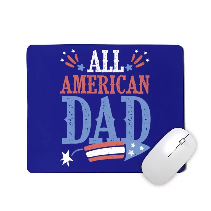 All American Dad 4th Of July Firecracker Independence Day Gift Mousepad