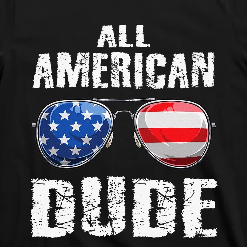 All American Dude 4th Of July Sunglasses T-Shirt